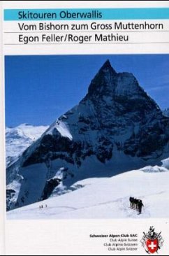 Skitouren Oberwallis - Feller, Egon; Mathieu, Roger