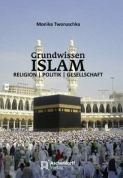 Grundwissen Islam - Tworuschka, Monika