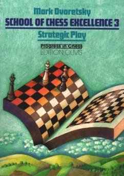 School of Chess Excellence - Dvoretsky, Mark