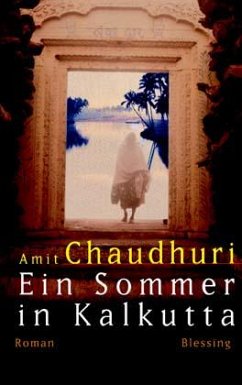 Ein Sommer in Kalkutta - Chaudhuri, Amit