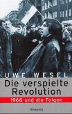 Die verspielte Revolution