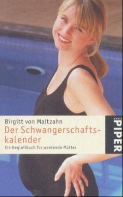 Der Schwangerschaftskalender - Maltzahn, Birgitt von