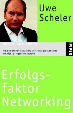 Erfolgsfaktor Networking - Scheler, Uwe