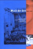 Musik der Zeit 1951-2001, m. 2 Audio-CDs