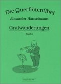 Gratwanderungen / Die Querflötenfibel Bd.3