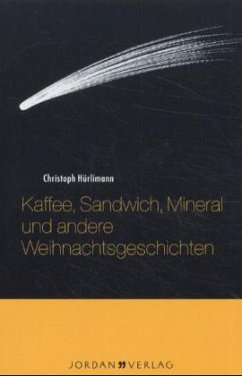 Cover Kaffee, Sandwich, Mineral und andere Weihnachtsgeschichten