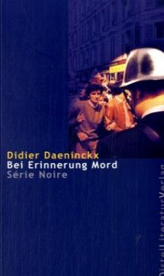 Bei Erinnerung Mord - Daeninckx, Didier
