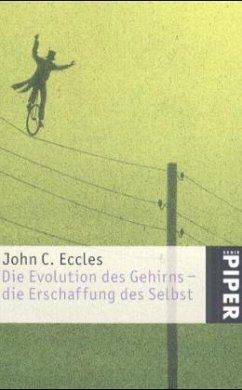 Die Evolution des Gehirns - die Erschaffung des Selbst - Eccles, John C.