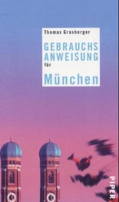 Gebrauchsanweisung für München - Grasberger, Thomas