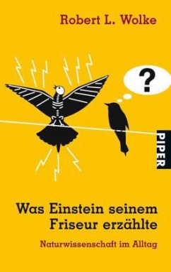 Was Einstein seinem Friseur erzählte - Wolke, Robert L.