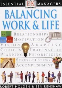 Balancing Work & Life - Renshaw, Ben;Holden, Robert