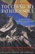 Touching My Father's Soul - Norgay, Jamling Tenzing