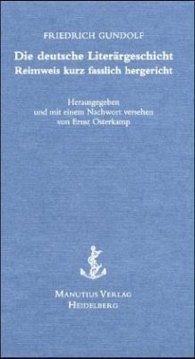 Die deutsche Literärgeschicht - Gundolf, Friedrich