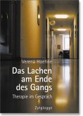 Das Lachen am Ende des Gangs