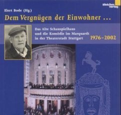 Dem Vergnügen der Einwohner . . . - Bode, Elert (Hrsg.) - Winfried Roesner