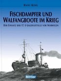 Fischdampfer und Walfangboote im Krieg