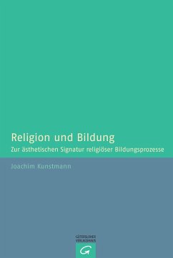 Religion und Bildung - Kunstmann, Joachim