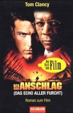 Der Anschlag, Film-Tie-In\Das Echo aller Furcht - Clancy, Tom