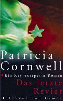 Das letzte Revier / Kay Scarpetta Bd.11 - Cornwell, Patricia D.
