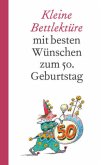 Kleine Bettlektüre mit besten Wünschen zum 50. Geburtstag