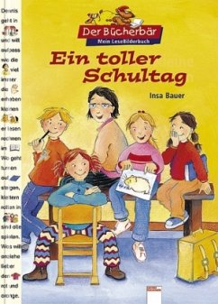 Ein toller Schultag - Bauer, Insa