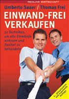 Einwand-frei Verkaufen - Saxer, Umberto; Frei, Thomas