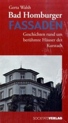 Bad Homburger Fassaden - Walsh, Gerta