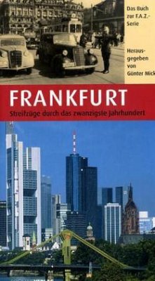 Frankfurt - Streifzüge durch das zwanzigste Jahrhundert