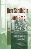 Herr Schühlein von Breg