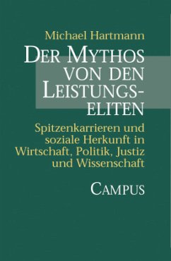 Der Mythos von den Leistungseliten - Hartmann, Michael