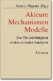 Akteure - Mechanismen - Modelle