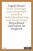 Neue Leistungs- und Lohnpolitik zwischen Individualisierung und Tarifvertrag