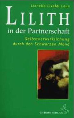 Lilith in der Partnerschaft - Livaldi-Laun, Lianella