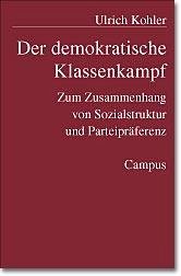 Der demokratische Klassenkampf - Kohler, Ulrich