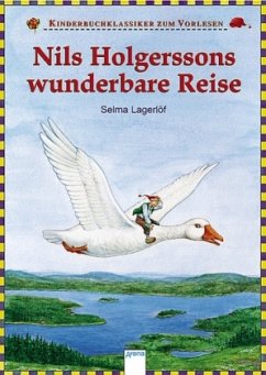 Nils Holgerssons wunderbare Reise / Kinderbuchklassiker zum Vorlesen - Lagerlöf, Selma