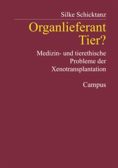 Organlieferant Tier - Schicktanz, Silke