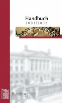 Handbuch des Bundesrates für das Geschäftsjahr 2001/2002 - Bundesrat (Hrsg.)