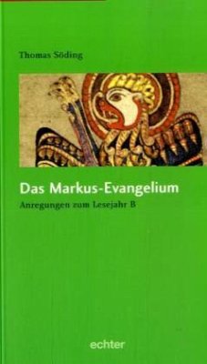 Das Markus-Evangelium - Söding, Thomas