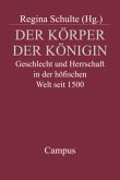 Der Körper der Königin