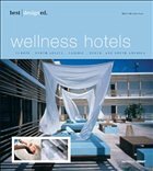 Best designed wellness hotels, engl. ed.. Vol.2
