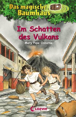 Im Schatten des Vulkans / Das magische Baumhaus Bd.13 - Osborne, Mary Pope
