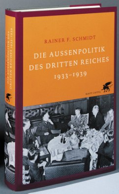 Die Aussenpolitik des Dritten Reiches 1933-1939 - Schmidt, Rainer F.