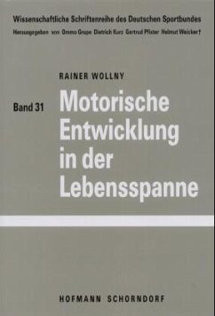 Motorische Entwicklung in der Lebensspanne - Wollny, Rainer