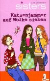 Katzenjammer auf Wolke sieben / sisters Bd.4 Katzenjammer auf Wolke sieben / sisters Bd.4