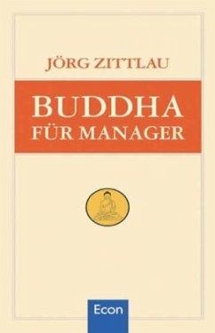 Buddha für Manager - Zittlau, Jörg