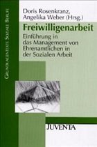 Freiwilligenarbeit - Rosenkranz, Doris / Weber, Angelika (Hgg.)