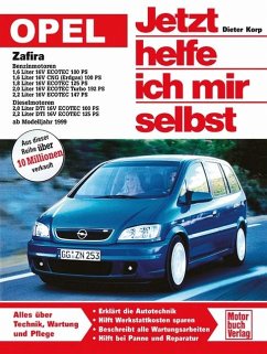 Opel Zafira (ab Modelljahr 1999) / Jetzt helfe ich mir selbst Bd.228 - Korp, Dieter