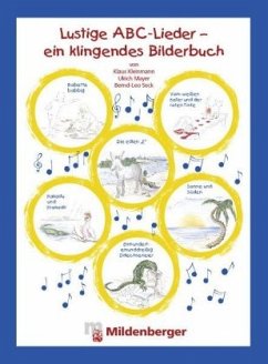 Lustige ABC-Lieder - ein klingendes Bilderbuch - Kleinmann, K;Mayer, U.;Seck, L