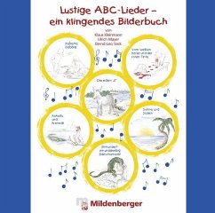 Lustige ABC-Lieder, ein klingendes Bilderbuch - Seck, L;Mayer, U.;Kleinmann, K