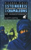 Die Ausgestossenen / Der Steinkreis des Chamäleons Bd.2